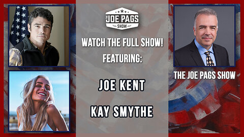 Show Time! Candidate Joe Kent and Kay Smythe Join!