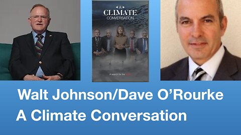 Walt Johnson/Dave O’Rourke: A Climate Conversation | Tom Nelson Pod #155