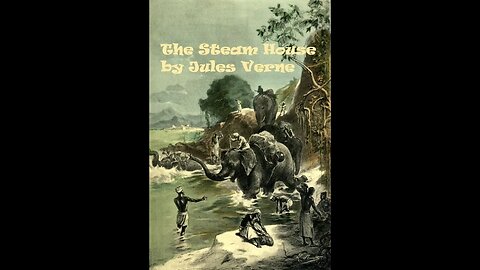 The Steam House by Jules Verne - Audiobook