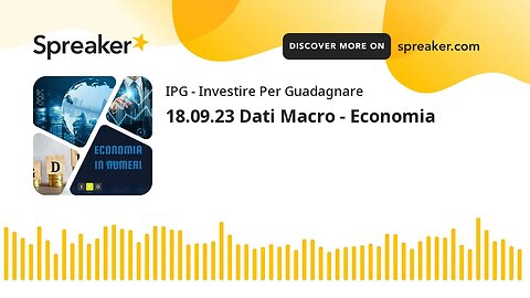 18.09.23 Dati Macro - Economia