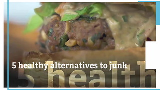 5 Healthy Alternatives To Your Junk Foods