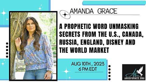 A Prophetic Word Unmasking Secrets from the U.S., Canada, Russia, England, Disney and the World Market