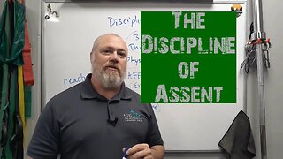 Practice the Discipline of Assent
