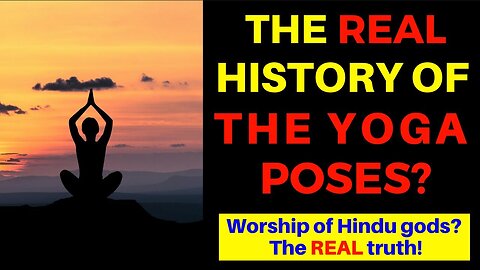 REAL History of Yoga Exercises for Catholics (Do Poses and Stretches Worship Hindu Gods)