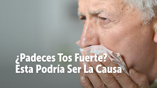 ¿Padeces Tos Fuerte? Esta Podría Ser La Causa