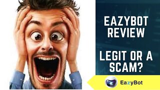 EazyBot SCAM Risk or Legit Review ?