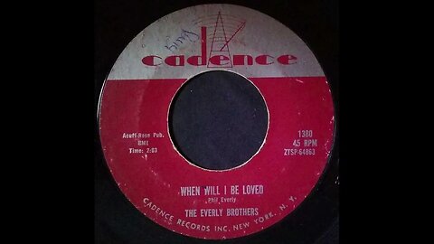 The Everly Brothers – When Will I Be Loved