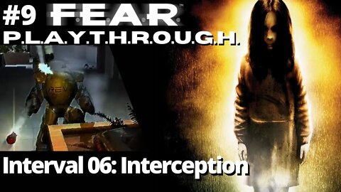 F.E.A.R. | Interval 06: Interception | No Commentary