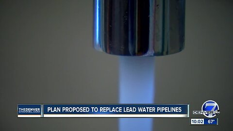 Denver Water proposes replacing thousands of lead water service lines over next 15 years