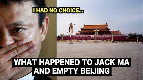 what happened to JACK MA & Empty Beijing