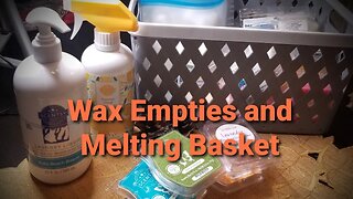 Wax Empties and Melting Basket- October 2023