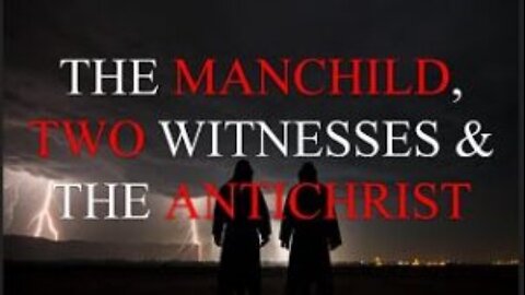 The Two Witnesses, Manchild, Antichrist, 1260 Days & Rapture - w/guest Jeff & Ryan - LIVE SHOW