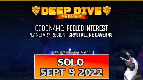 Deep Rock Galactic Elite Deep Dive – September 9 2022 – Peeled Interest