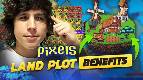 Pixels - Land Plots Benefits! Should you buy?