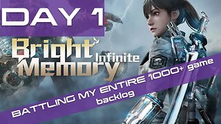 Bright Memory: Infinite | Battling my Steam Backlog Day 1 |