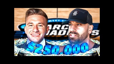 SteveWillDoIt X Bradley Martyn $250,000 MARCH MADNESS BETS!