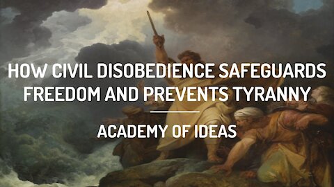 How Civil Disobedience Safeguards Freedom and Prevents Tyranny