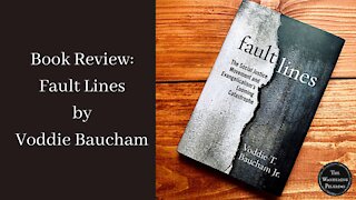 Book Review: Fault Lines by Voddie Baucham