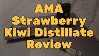 AMA Strawberry Kiwi Distillate Review: Excellent Taste and Strength
