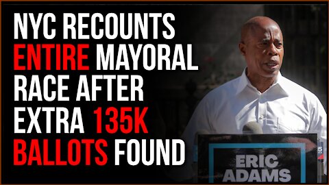 NYC Makes MASSIVE 'Mistake' With Mayoral Ballots, They Had 135k 'Test' Ballots Mixed In