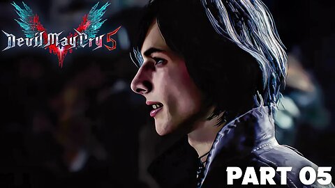 DEVIL MAY CRY 5 Walkthrough Gameplay Part 5 - THE DEVIL SWORD SPARDA (DMC5)