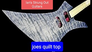 Making a handmade custom guitar from scratch , Joe's quilt top v(part 8) ISOG