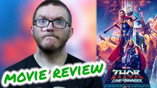 Thor: Love & Thunder - Movie Review