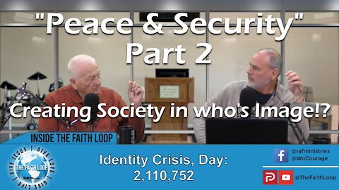 Peace & Security Part 2 | Inside The Faith Loop