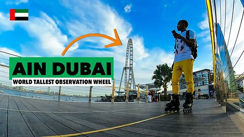 Ain Dubai: The World's Largest Observation Wheel | Exploring Bluewaters Island 🇦🇪