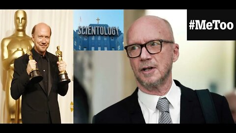 Academy Award Winner Paul Haggis Blames The Church of Scientology for His MeToo'ing
