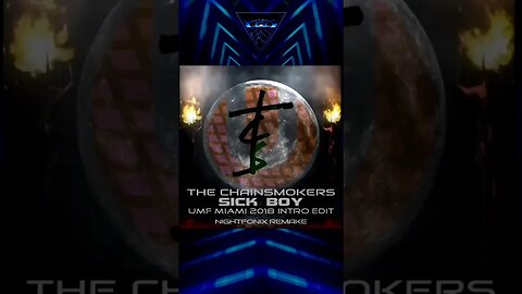 The Chainsmokers - Sick Boy (UMF 2018 Intro Edit Remake) #shorts