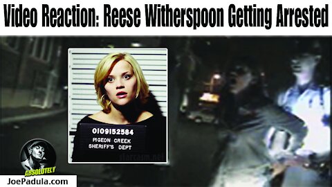 Reaction Video: Reese Witherspoon Arrested and says Do You Know Who I Am