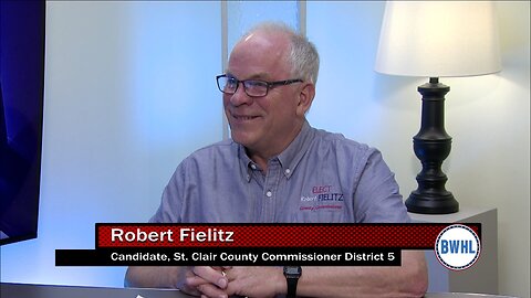 Candidate for St. Clair County Commissioner District 5 - Robert Fielitz