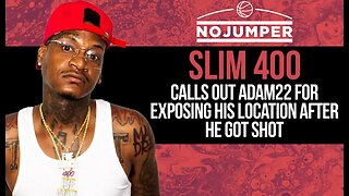 Slim 400 Calls Out Adam22 For Exposing Hospital Address After He Got Shot