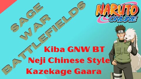 Kiba GNW & Chinese Neji | Naruto Online