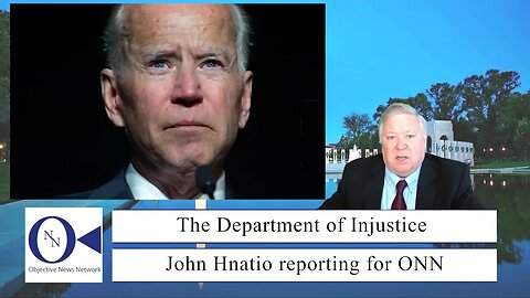 The Department of Injustice | Dr. John Hnatio | ONN