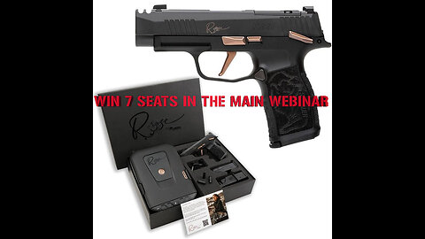 SIG SAUER P365XL ROSE MINI #1 FOR 7 SEATS IN THE MAIN WEBINAR