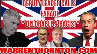 DEPUTY LEADER CALLS FARAGE "DEPLORABLE & RACIST" WITH PETER FORD, LEE SLAUGHTER & WARREN THORNTON