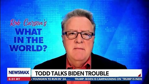 Todd Talks Biden Trouble