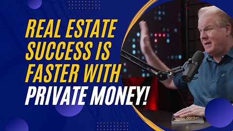 Real Estate Success is Faster with Private Money