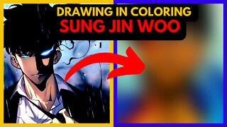 Drawing in coloring solo leveling sung jin woo | drawing Manhwa Solo leveling