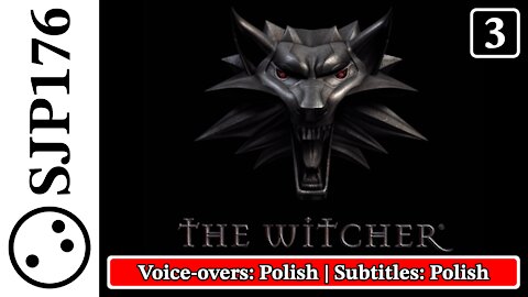 The Witcher: Enhanced Edition—Uncut No-Commentary First-Time Playthrough—Part 3