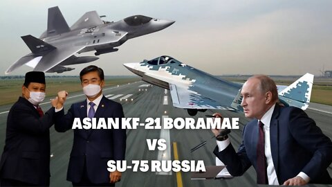 KF-21 Boramae VS SU-75 Checkmate, Which One Is Better?!