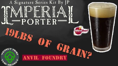 Imperial Porter | Anvil Foundry | Grain to Glass Ep. 7