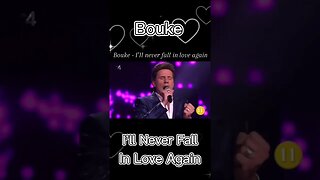 Bouke I'll Never Fall In Love Again #shorts #shortvideo #beautiful #singer #bouke