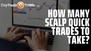 2-3 Trades Daily - What is the Best Way To Scalp Trade for Success