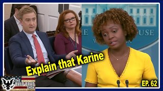 Karine Jean-Pierre creates her own questions | Ep. 62