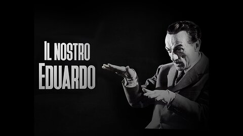 Il Nostro Eduardo