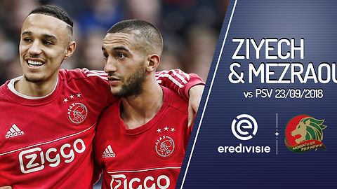 ZIYECH & MEZRAOUI VS PSV 23-09-2018