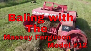 Baling With The Massey Ferguson Model #12